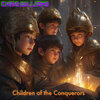 Chris Williams - Children of the Conquerors