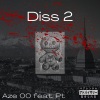 Paul Thron、Aze00《Diss 2 (feat. Aze00) (Explicit)》[MP3/LRC]