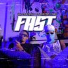 Lil Tr3yckh、MisterHigh - FAST (feat. MisterHigh)(Explicit)