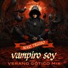 Maxi Trusso - VAMPIRO SOY (GOTICO VERANO MIX)