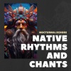 Native American Flute、Native American Meditations、Native Rhythms、Chants - Shamanic Dream