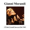 gianni morandi《Fatti mandare dalla mamma a prendere il latte》[MP3/LRC]