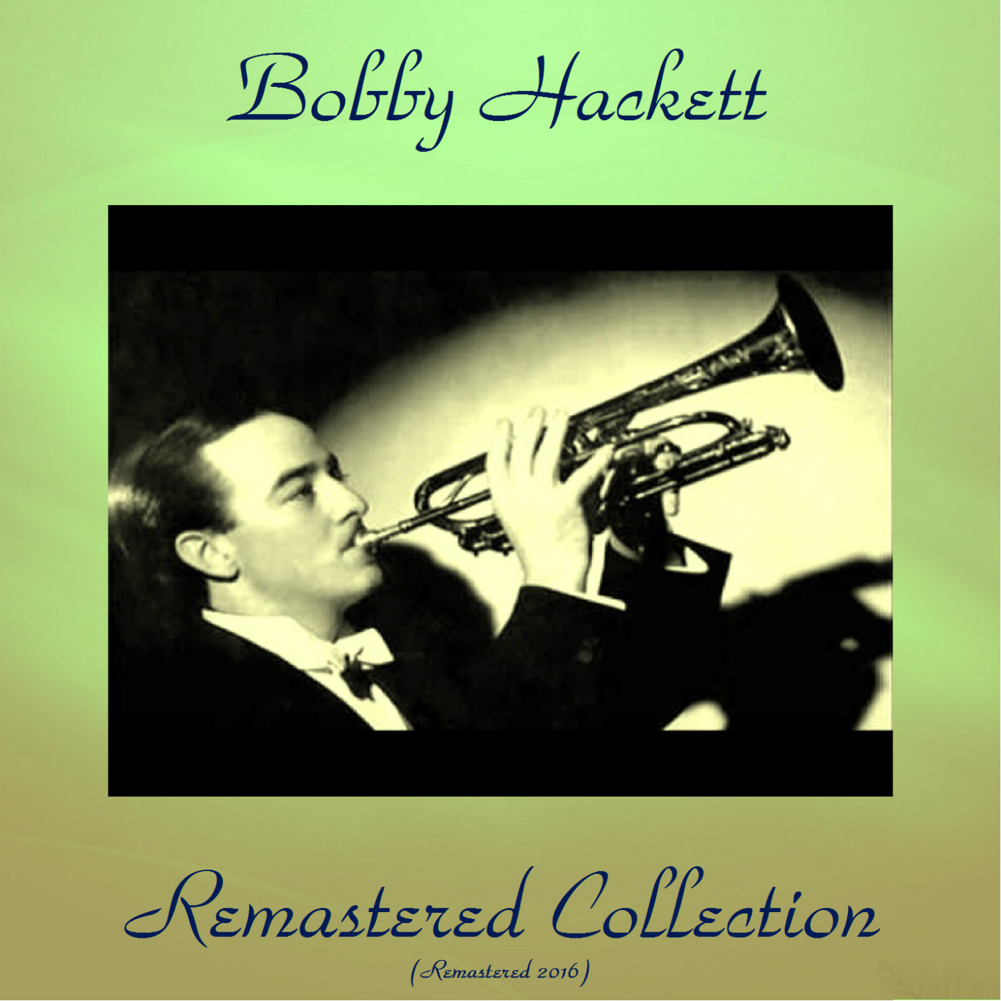 bobby hackett - You, You and Especially You (Remastered 2016)
