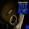 charlie patton - Shake It and Break It