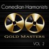 Comedian Harmonists - Hoppla, jetzt komm ich