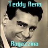 Teddy Reno - Ragazzina