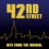 The Theatreland Chorus《42nd Street Overture (From 