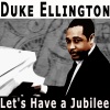 Duke Ellington《Let's Have a Jubilee》[MP3/LRC]