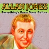 Allan Jones《Everything's Been Done Before》[MP3/LRC]