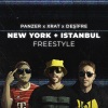 Desifre、Panzer、Xrat - New York Plus İstanbul (Explicit)