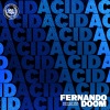Fernando DOOM - Acid (Extended Mix)