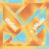 Stories、yMusic、Monica Martin - Play the Game