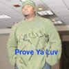 Mike Davis - Prove Ya Luv