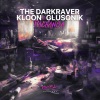 The Dark Raver、Kloon、Glusonik - Pachanga