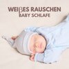 Weißes Rauschen - Weißes Rauschen: Baby Schlafen (Teil 01)