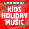 The Laurie Berkner Band - We Wish You A Merry Christmas