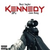 Deez Inglez、2p's、June Dawg - Kennedy (feat. 2P's & June Dawg)(Explicit)