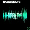 finest BEATS - Rock Your Baby (Remix)