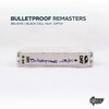 bulletproof - Believe (2023 Remaster)
