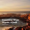 Sleep Waves、Ocean Waves for Sleep、Ocean Waves - Ocean Tidal Waves