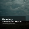 Thunderstorm Sound Bank、Sounds of Thunderstorms & Rain、Thunderstorms Sleep Sounds《Incandescent Lightning》[MP3/LRC]