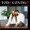 Dome、Aurelio Tamayo - Todo Contigo
