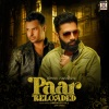 Simon Nandhra、Amrinder Gill、Jati Cheed - Paar Reloaded