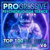 Doctor Spook - Progressive Psychedelic Goa Trance Top 100 Best Selling Chart Hits V6 (2 Hr DJ Mix)