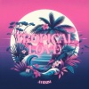 AVIIXIM - Tropical Love