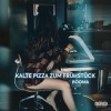 Booma《Kalte Pizza zum Frühstück (Explicit)》[MP3/LRC]