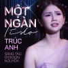Trúc Anh - Một Ngàn Lý Do