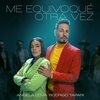 Angela Leiva、Rodrigo Tapari - Me Equivoqué Otra Vez