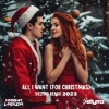 Delyno、Marina Laduda - All I Want (for Christmas) (Delyno Remix 2023)
