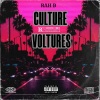 Rah B - Culture Voltures (Explicit)