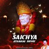 Sachidanand Appa - Saichya Athavani Shivay