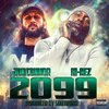 Hi-Rez、Jon Connor - 2099 (Explicit)