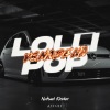 Nahuel Kinder、kevoxx - Lollipop Vs Na De Na (Mashup)