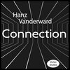 Hanz Vanderward - Connection