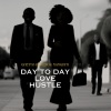 Ghetto Blazer、NANGHITI《Day To Day Love Hustle》[MP3/LRC]