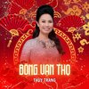 Thùy Trang、Võ Thiện Thanh - Bông Vạn Thọ