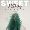 Flare(BR)、Salla - Sweet Nothing (Rework Mix)