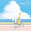 stickyboy - Sloww My Life
