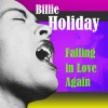 Billie Holiday - Falling in Love Again