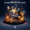 nowifi、Britt Lari - Somewhere Only We Know