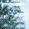Christmas Piano Music、Christmas Singles: A Great And Mighty Wonder、Christmas Carol: We Wish You A Merry Christmas、Christmas Carol: Auld Lang Syne - Jingle Bells: sounds of Christmas Day