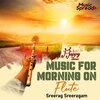 Happy Tunes、Jojie Mammen P - Music For Morning On Flute (Instrumental)