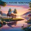 Meditation Music Zone、Piano Peace! - Piano Music with Nature Sounds
