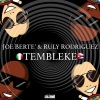 Joe Bertè、Ruly Rodriguez - Tembleke 2k18 (Samuel DJ Reggaeton Mix)