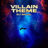DJ Dalal - Villain Theme