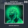 Binaural Beats FX - Binaural Beats Relaxation Anxiety, Pt. 1